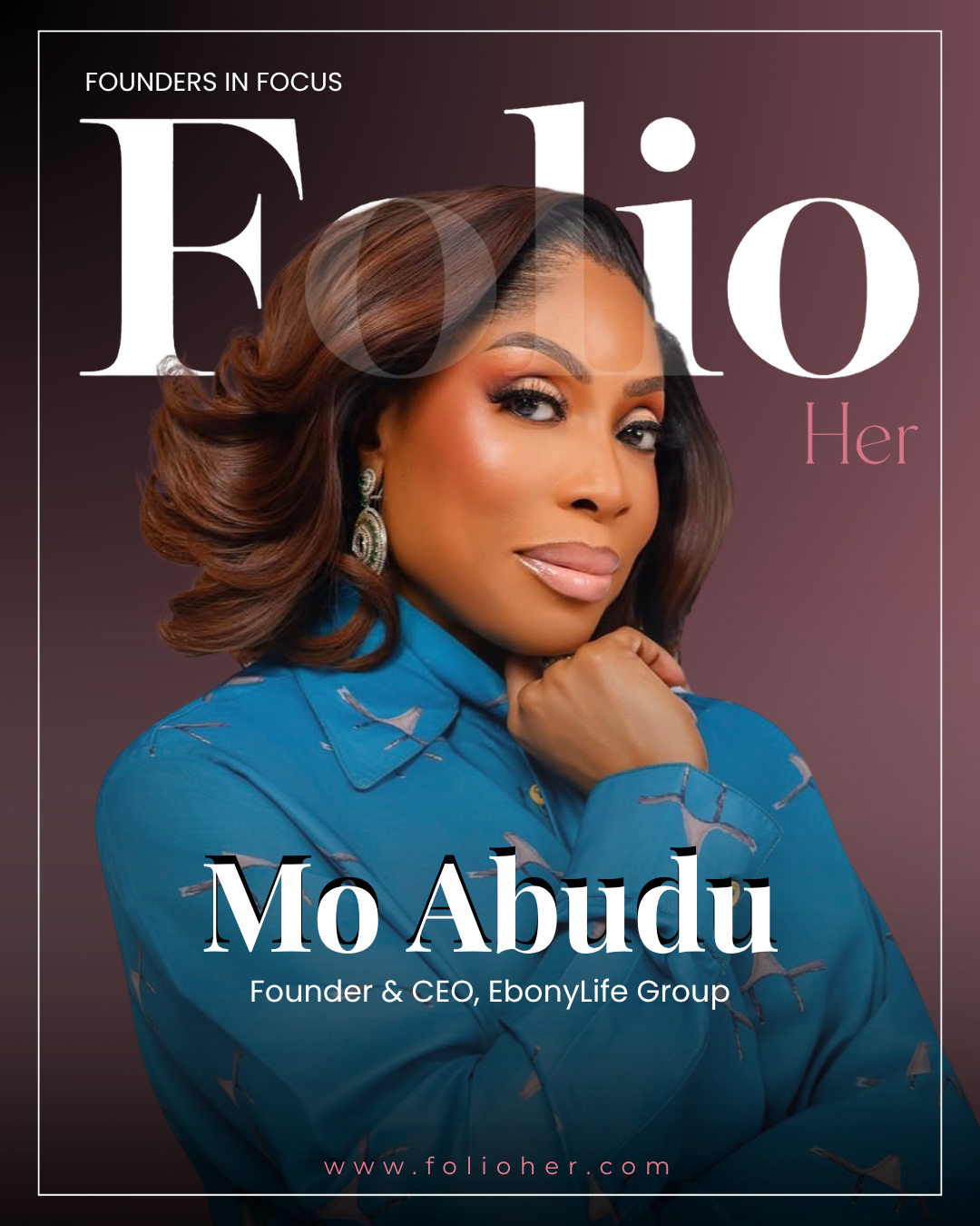 Making African Stories Travel: The Work Mo Abudu Has Built Around a Vision